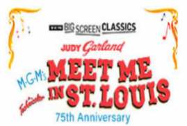 Meet Me in St Louis 75th